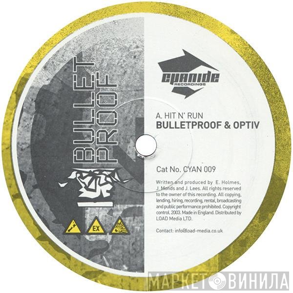 Bulletproof  - Hit & Run / Filthy Sinner