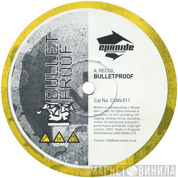 Bulletproof  - Recoil / Syndicate