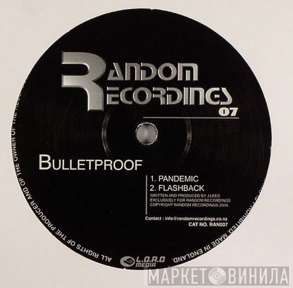 Bulletproof  - Pandemic