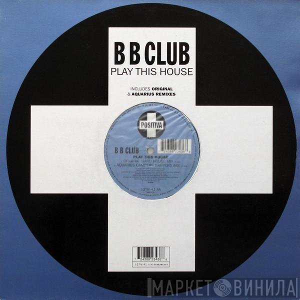 Bum Bum Club - Play This House