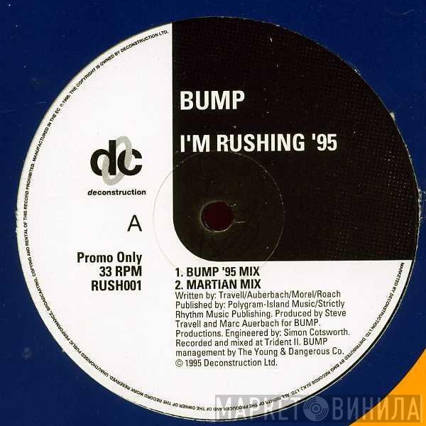 Bump  - I'm Rushing '95