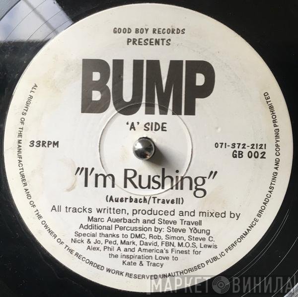 Bump  - I'm Rushing