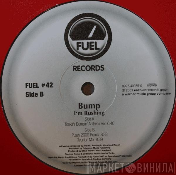 Bump  - I'm Rushing