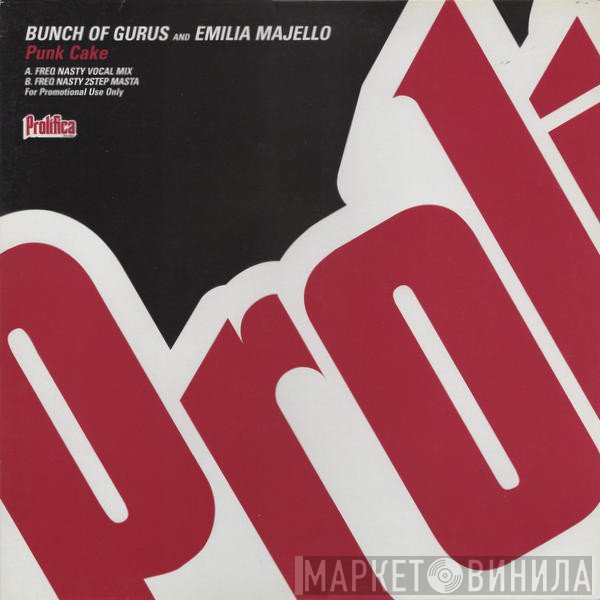 Bunch Of Gurus, Emilia Majello - Punk Cake