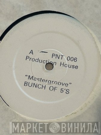 Bunch of 5's - Mastergroove