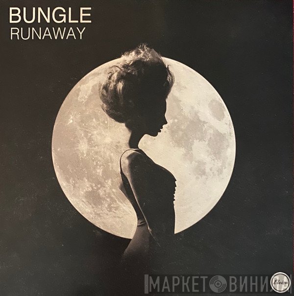 Bungle - Runaway