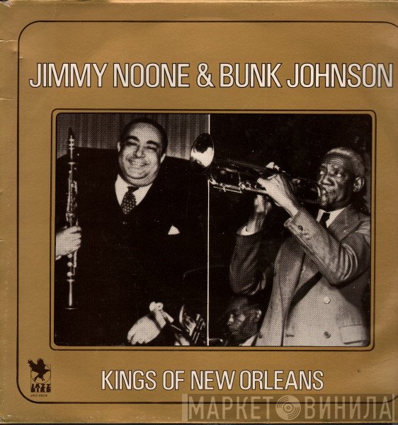 Bunk Johnson, Jimmie Noone - Kings Of New Orleans