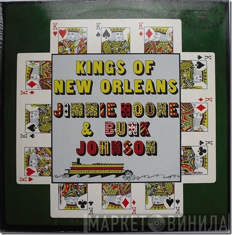 Bunk Johnson, Jimmie Noone - Kings Of New Orleans