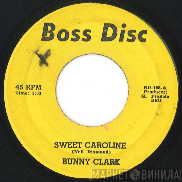 Bunny Clarke - Sweet Caroline