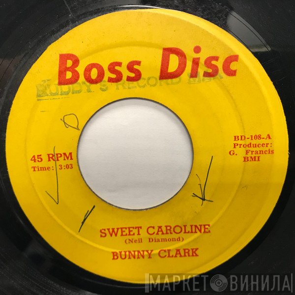 Bunny Clarke - Sweet Caroline
