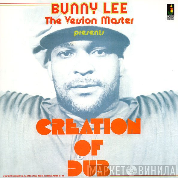 Bunny Lee - Creation Of Dub