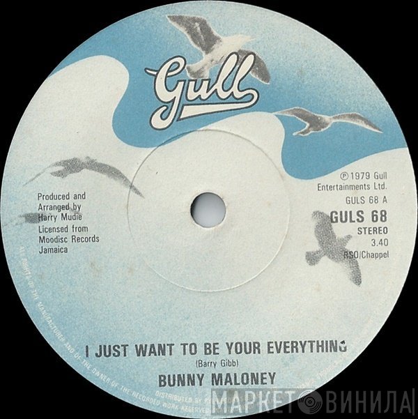 Bunny Maloney - I Just Want To Be Your Everything