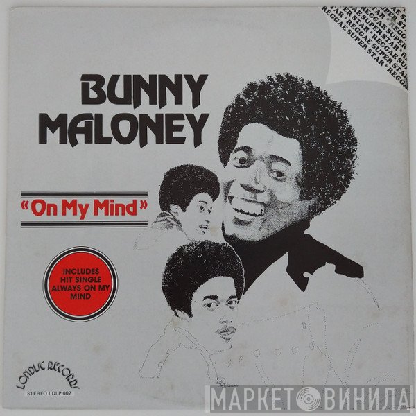 Bunny Maloney - On My Mind