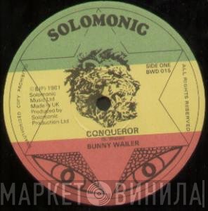 Bunny Wailer - Conqueror
