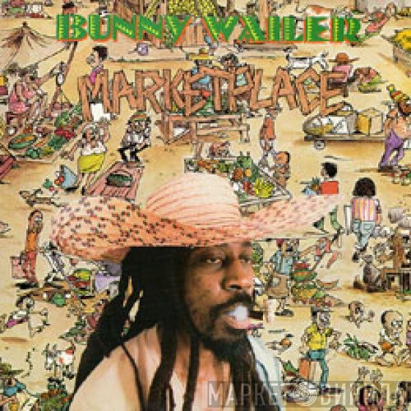Bunny Wailer - Marketplace