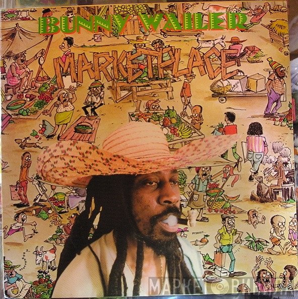 Bunny Wailer - Marketplace