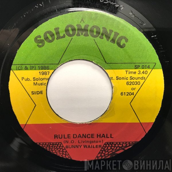 Bunny Wailer  - Rule Dance Hall