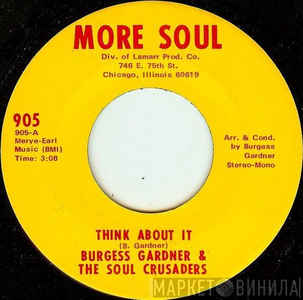 Burgess Gardner, The Soul Crusaders Orchestra - Think About It