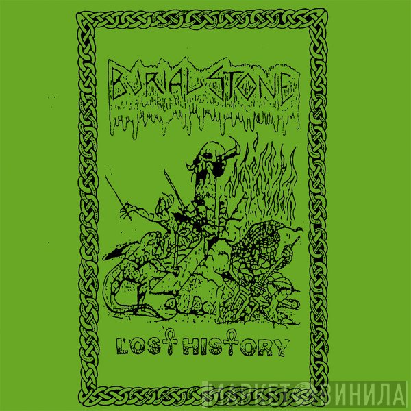 Burial Stone  - Lost History