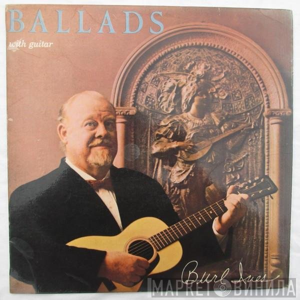 Burl Ives - Ballads With Guitar