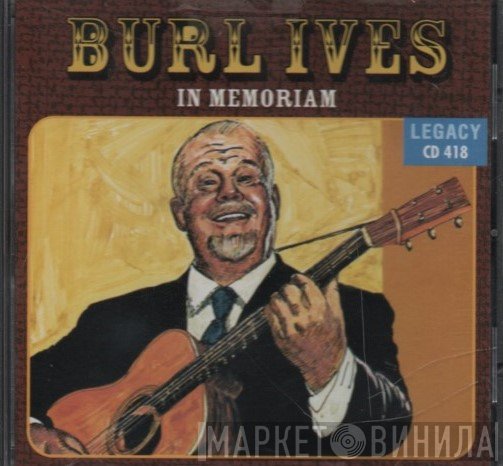 Burl Ives - In Memoriam