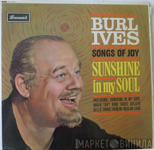 Burl Ives - Songs Of Joy - Sunshine In My Soul