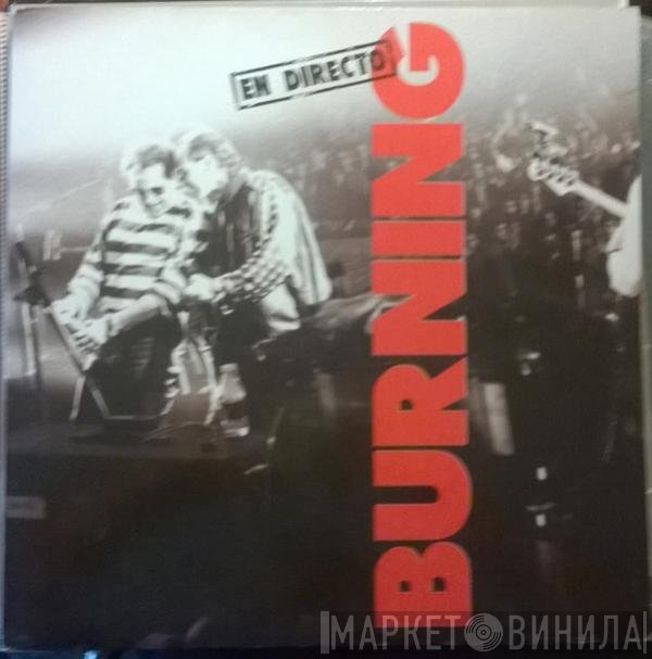 Burning  - Burning En Directo