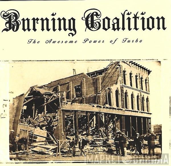 Burning Coalition - The Awesome Power Of Turbo