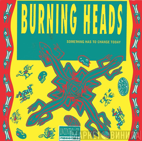 Burning Heads / Thompson Rollets  - Burning Heads / Thompson Rollets