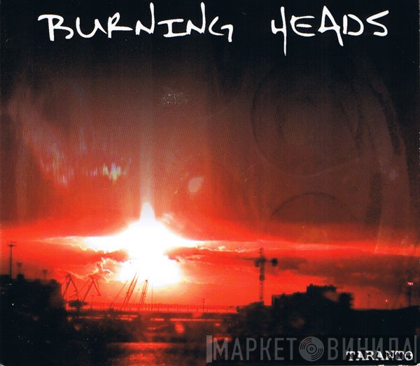 Burning Heads  - Taranto