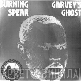 Burning Spear - Garvey's Ghost