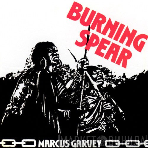 Burning Spear  - Marcus Garvey