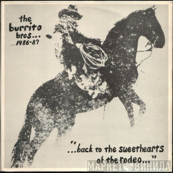 Burrito Brothers  - Back To The Sweethearts Of The Rodeo