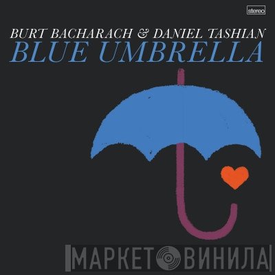 Burt Bacharach & Daniel Tashian  - Blue Umbrella