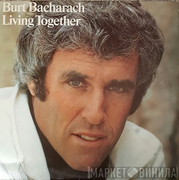 Burt Bacharach  - Living Together