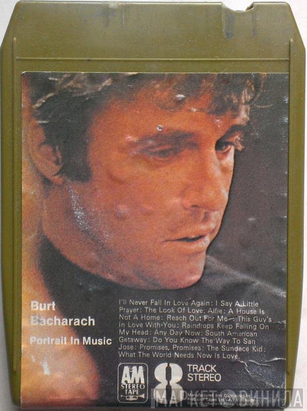 Burt Bacharach  - Portrait In Music