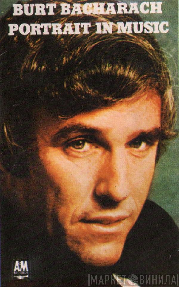 Burt Bacharach  - Portrait In Music