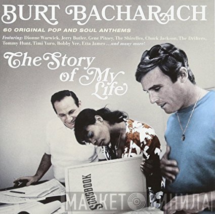 Burt Bacharach  - The Songs of Burt Bacharach - The Story of My Life