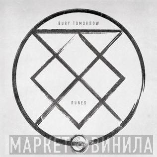 Bury Tomorrow  - Runes