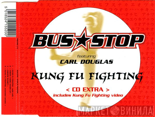 Bus Stop Featuring Carl Douglas  - Kung Fu Fighting