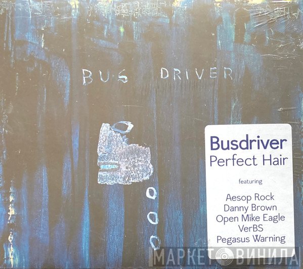 Busdriver  - Perfect Hair
