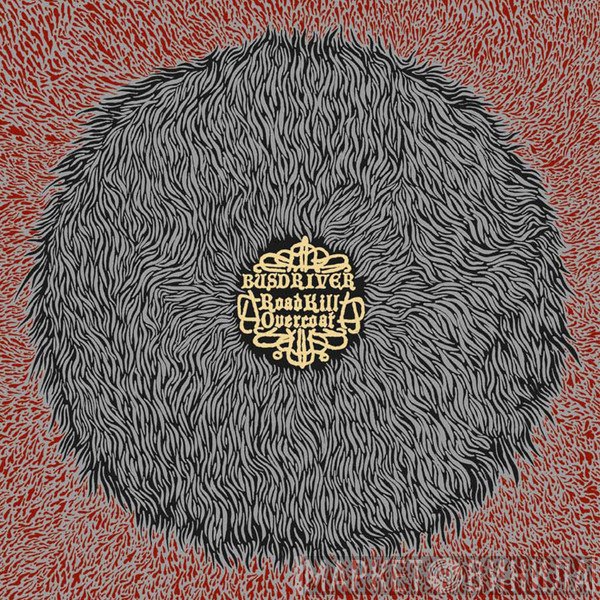 Busdriver  - RoadKillOvercoat
