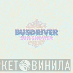Busdriver  - Sun Shower