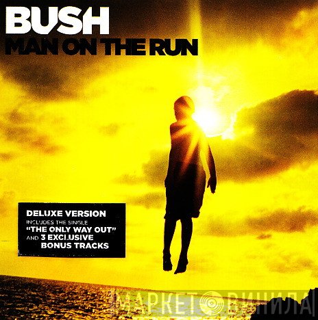 Bush  - Man On The Run