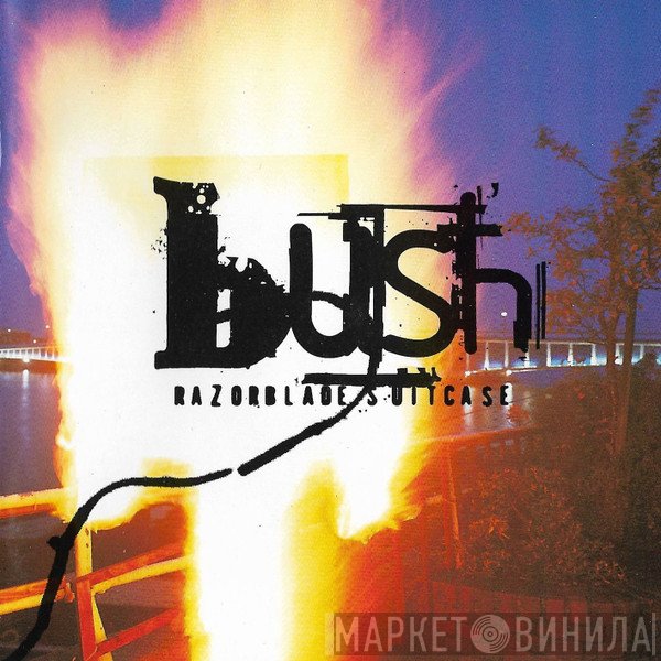 Bush  - Razorblade Suitcase