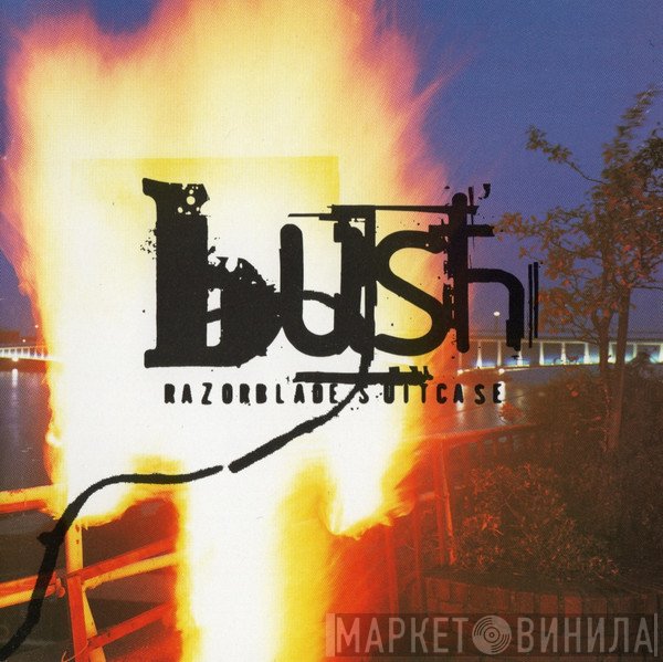 Bush  - Razorblade Suitcase