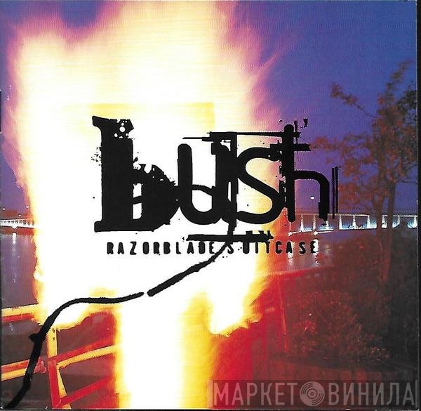 Bush  - Razorblade Suitcase