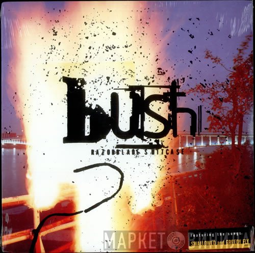 Bush  - Razorblade Suitcase