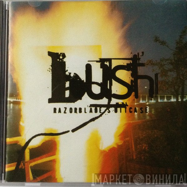 Bush  - Razorblade Suitcase