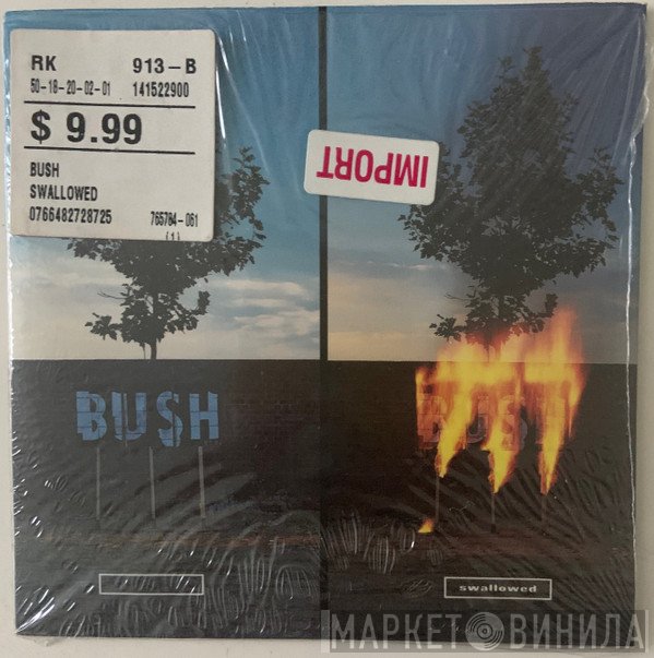 Bush  - Swallowed
